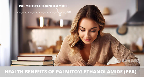 Exploring the Health Benefits of Palmitoylethanolamide (PEA)